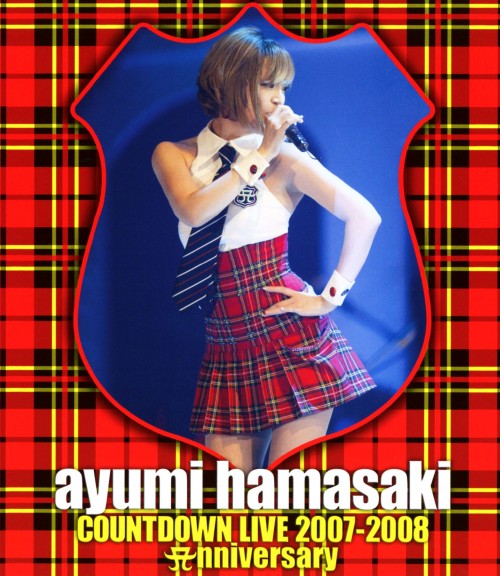 滨崎步2007-2008跨年演唱会 Ayumi Hamasaki COUNTDOWN LIVE 2007-2008 Anniversary