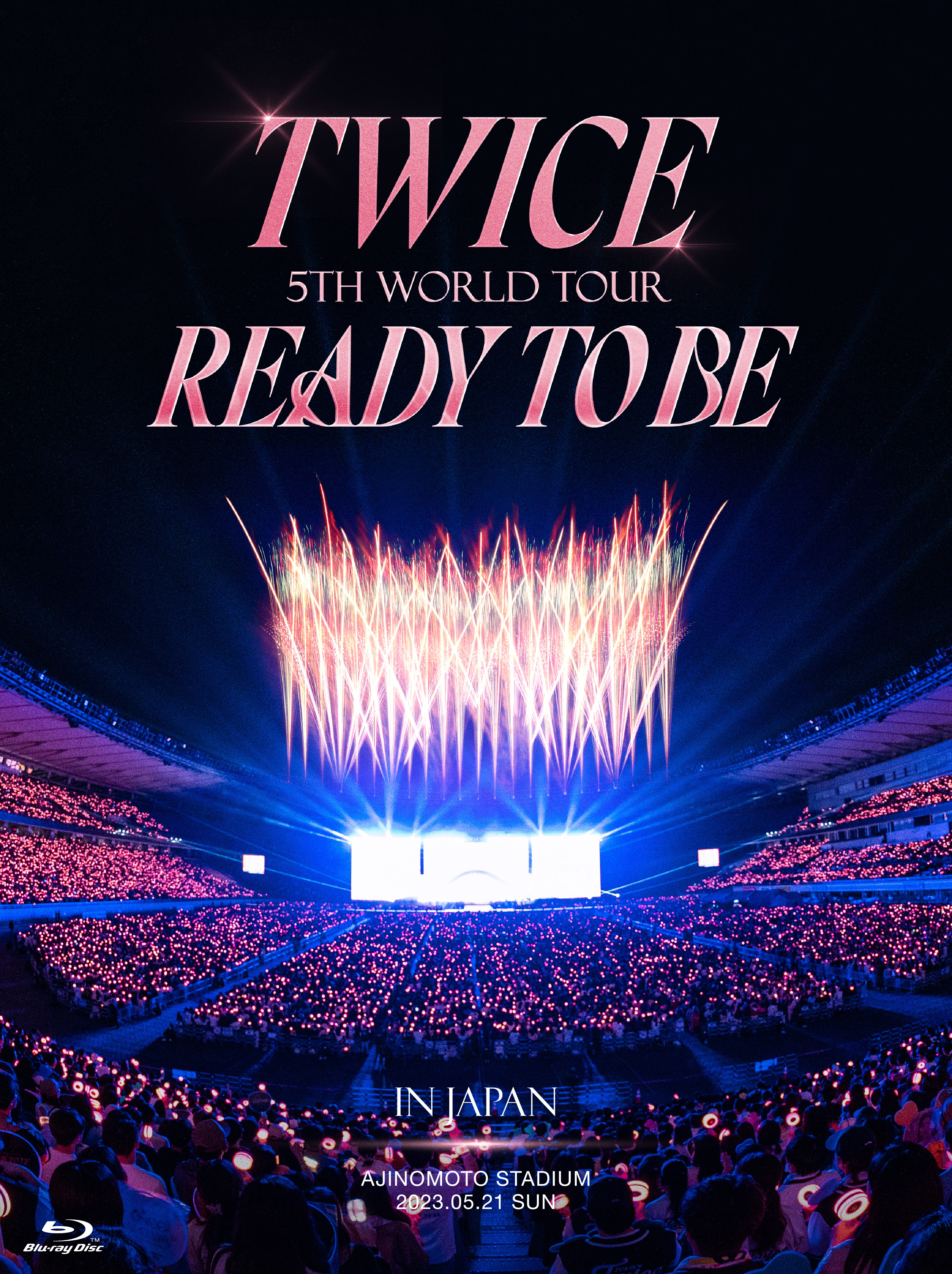TWICE – TWICE 5TH WORLD TOUR ‘READY TO BE’ in JAPAN Twice 第五次世界巡回演唱会“Ready To Be”日本站