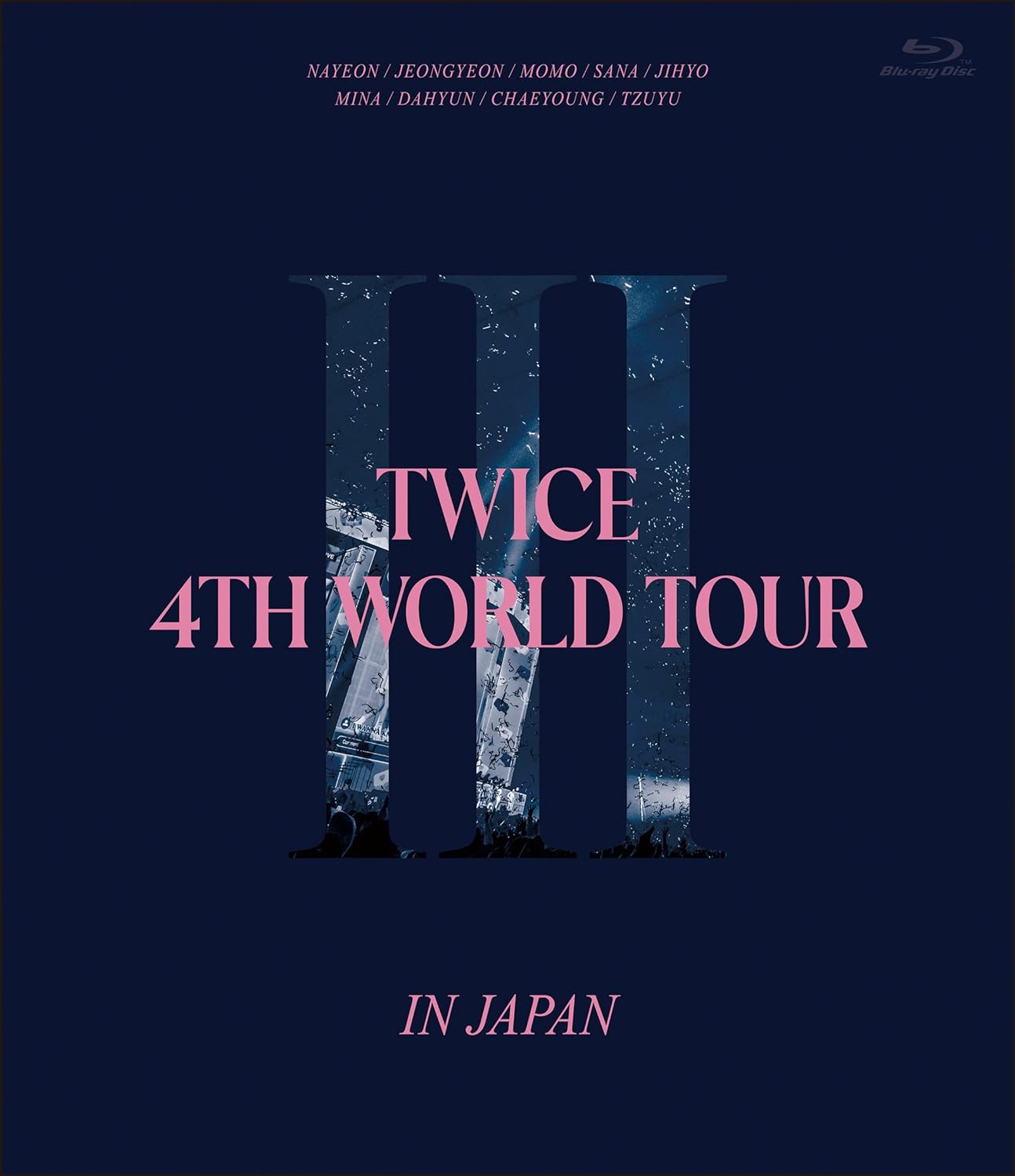 TWICE 4TH WORLD TOUR ‘III’ IN JAPAN 蓝光演唱会